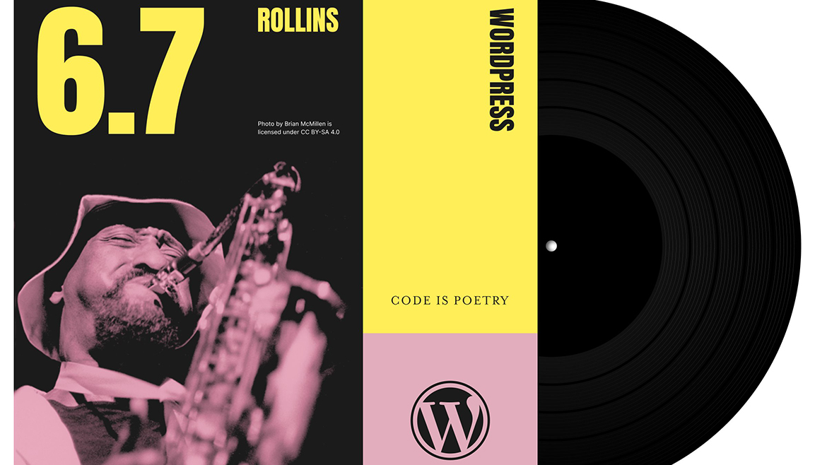 WORDPRESS 6.7 “ROLLINS”